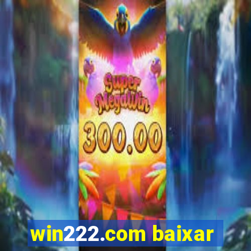 win222.com baixar